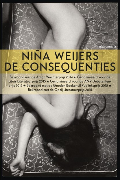 De consequenties, Niña Weijers - Ebook - 9789025442934