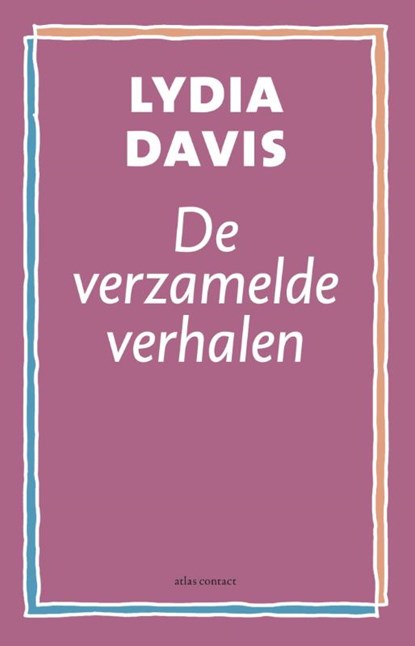 Verzamelde verhalen, Lydia Davis - Paperback - 9789025442941