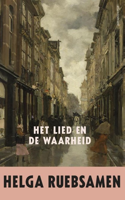 Het lied en de waarheid, Helga Ruebsamen - Paperback - 9789025443627