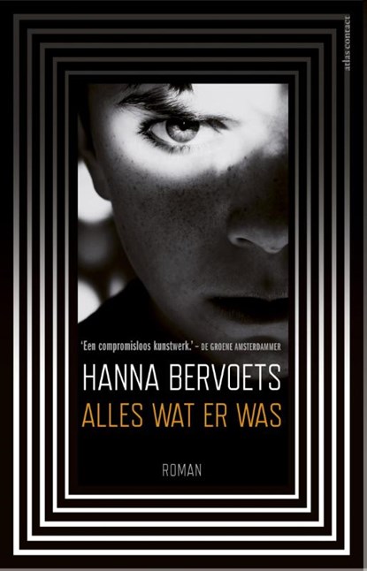 Alles wat er was, Hanna Bervoets - Paperback - 9789025443719