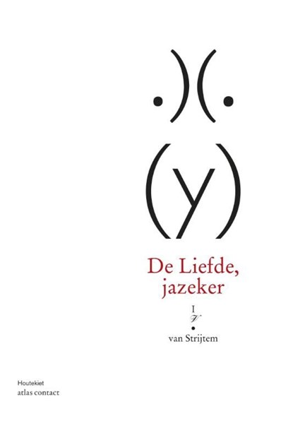 De liefde, jazeker, Ivo van Strijtem - Ebook - 9789025443931