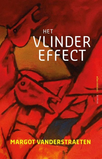 Het vlindereffect, Margot Vanderstraeten - Paperback - 9789025444297