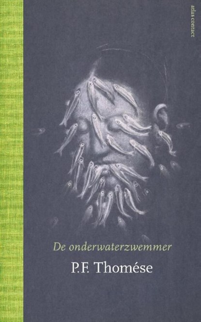 De onderwaterzwemmer, P.F. Thomése - Ebook - 9789025444327