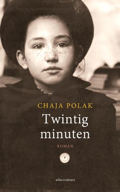 Twintig minuten, Chaja Polak - Paperback - 9789025444822