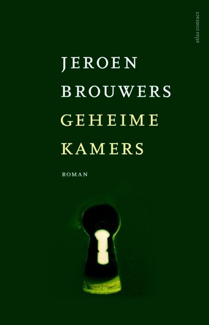 Geheime kamers, Jeroen Brouwers - Paperback - 9789025445041