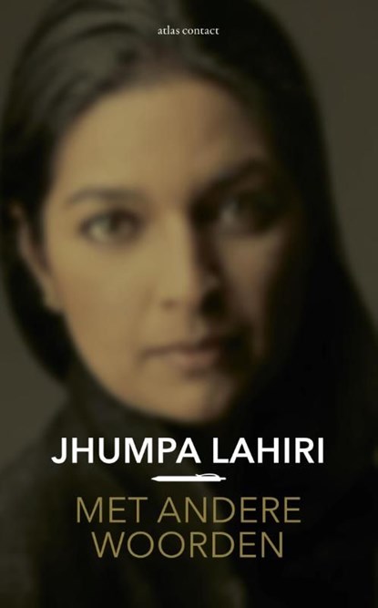 Met andere woorden, Jhumpa Lahiri - Ebook - 9789025445089