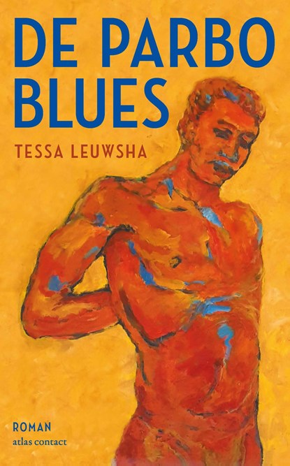 De Parbo-blues, Tessa Leuwsha - Ebook - 9789025446932