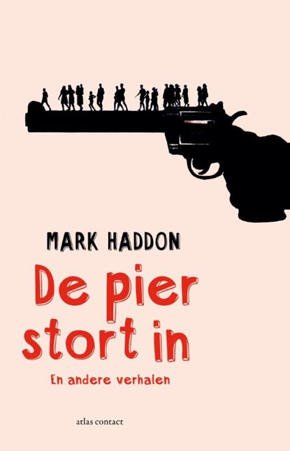 De pier stort in, Mark Haddon - Paperback - 9789025446963