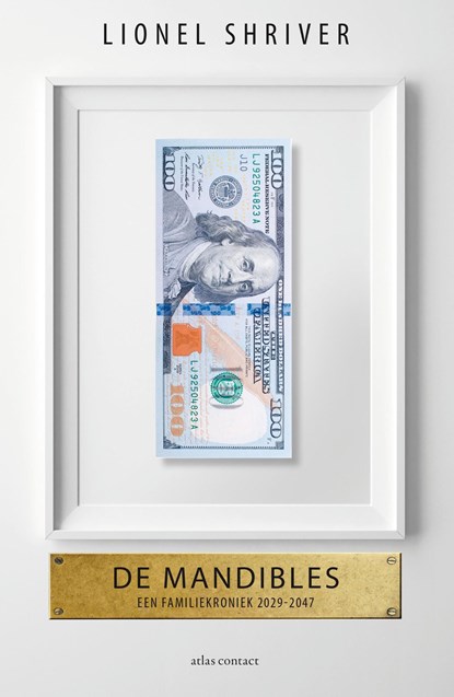 De Mandibles, Lionel Shriver - Ebook - 9789025447397