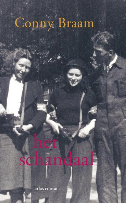 Het schandaal, Conny Braam - Paperback - 9789025447748