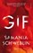 Gif, Samanta Schweblin - Paperback - 9789025448073