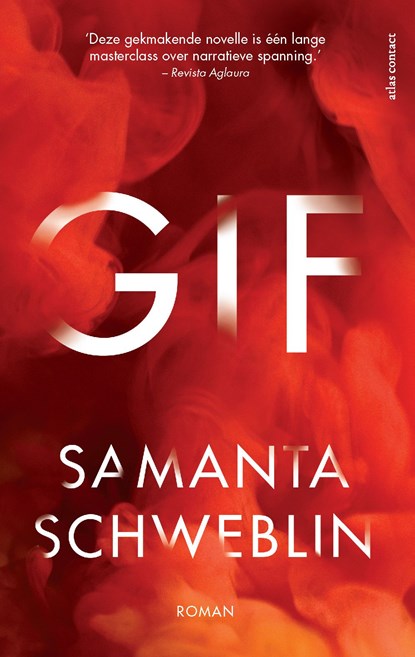 Gif, Samanta Schweblin - Ebook - 9789025448110