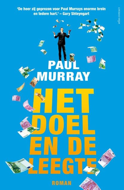Het doel en de leegte, Paul Murray - Paperback - 9789025448189