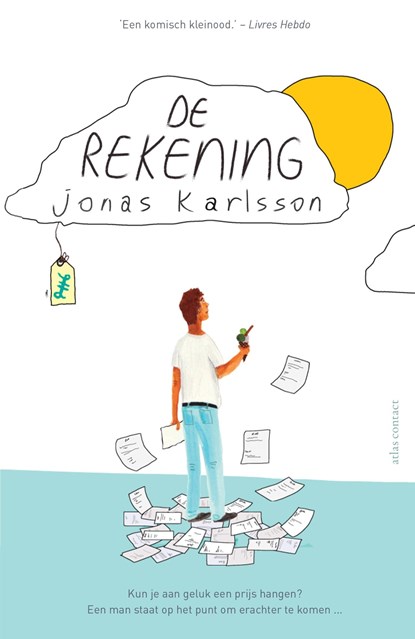 De rekening, Jonas Karlsson - Ebook - 9789025448233