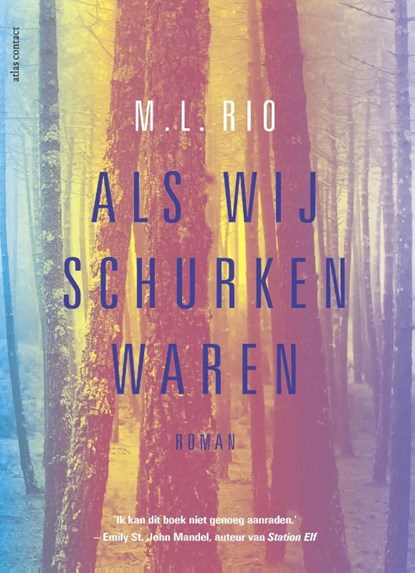 Als wij schurken waren, M.L. Rio - Paperback - 9789025448516