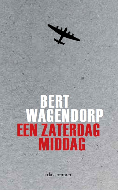 Een zaterdagmiddag, Bert Wagendorp - Ebook - 9789025448745