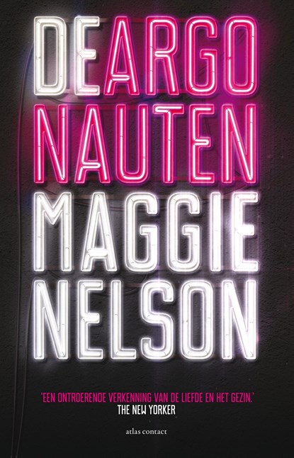 De argonauten, Maggie Nelson - Paperback - 9789025448875