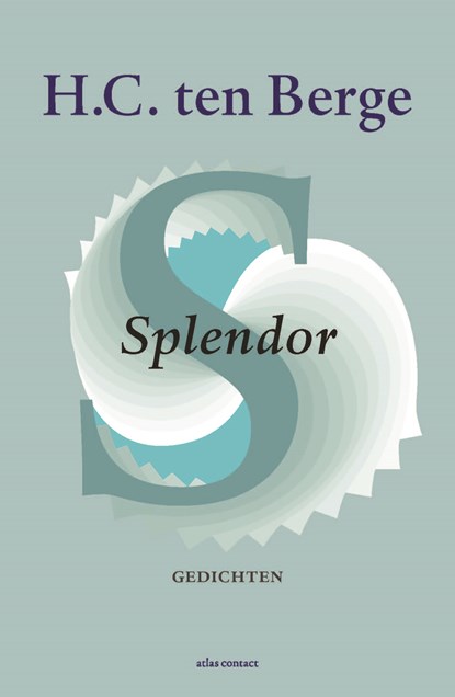 Splendor, H.C. ten Berge - Paperback - 9789025449049
