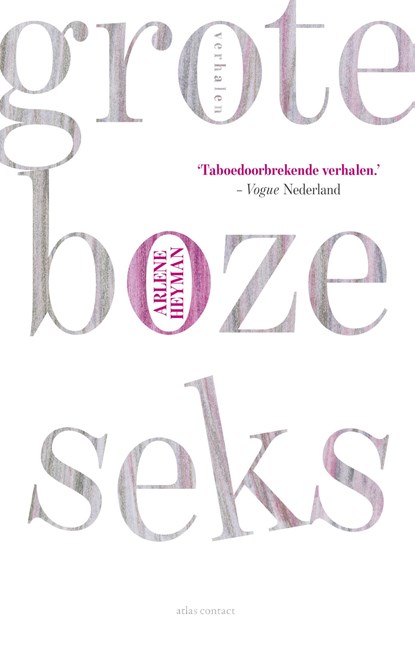 Grote boze seks, Arlene Heyman - Ebook - 9789025449117