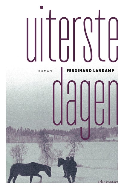 Uiterste dagen, Ferdinand Lankamp - Paperback - 9789025449162