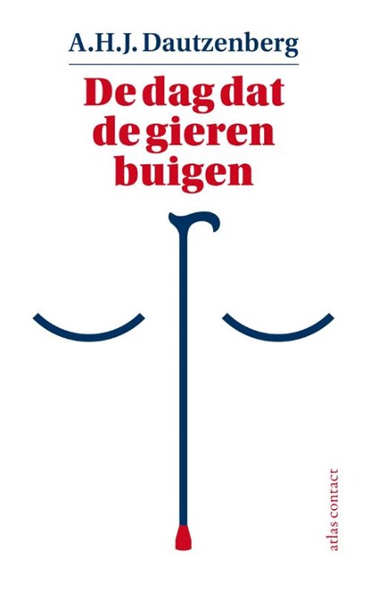 De dag dat de gieren buigen, A.H.J. Dautzenberg - Paperback - 9789025449223