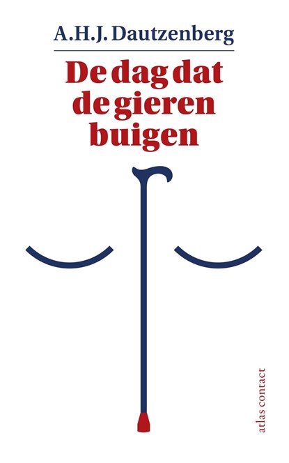 De dag dat de gieren buigen, A.H.J. Dautzenberg - Ebook - 9789025449230