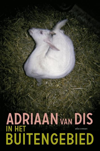 In het buitengebied, Adriaan van Dis - Gebonden - 9789025449278