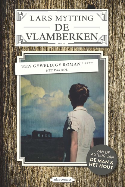 De vlamberken, Lars Mytting - Paperback - 9789025449391