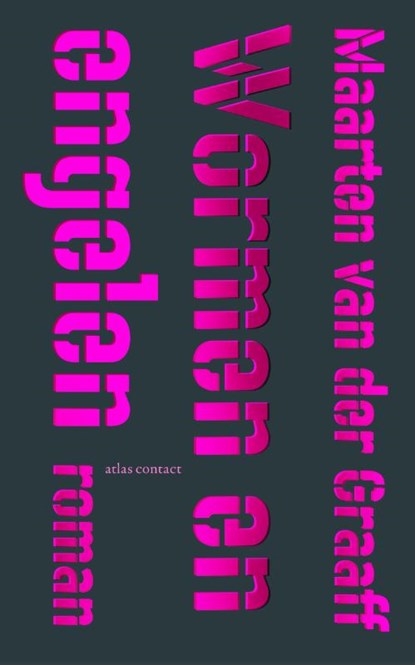 Wormen en engelen, Maarten van der Graaff - Paperback - 9789025449704