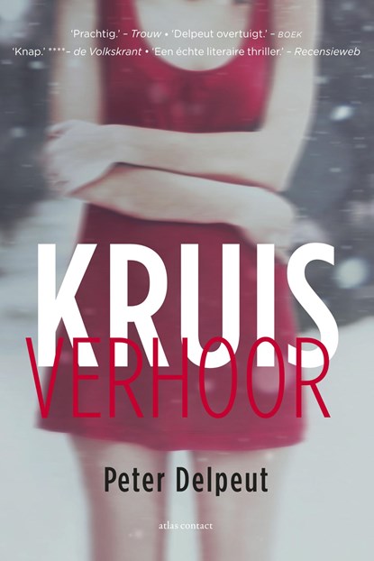 Kruisverhoor, Peter Delpeut - Paperback - 9789025449780