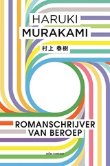 Romanschrijver van beroep, Haruki Murakami -  - 9789025449841