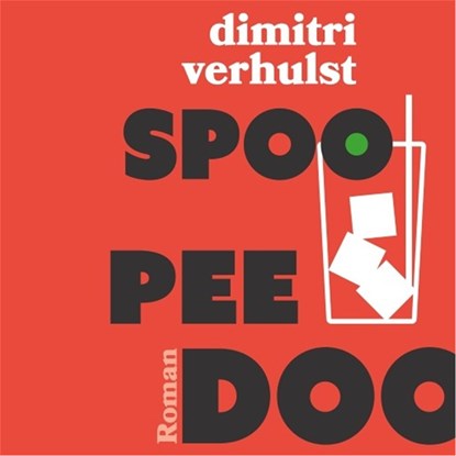 Spoo Pee Doo, Dimitri Verhulst - Luisterboek MP3 - 9789025450557