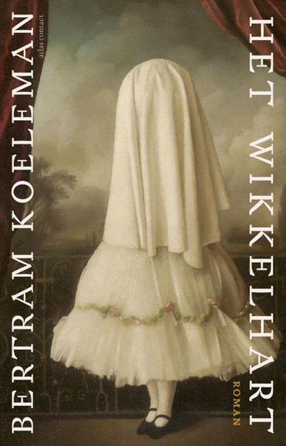 Het wikkelhart, Bertram Koeleman - Paperback - 9789025450649