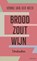 Brood, zout, wijn, Vonne van der Meer - Paperback - 9789025450700
