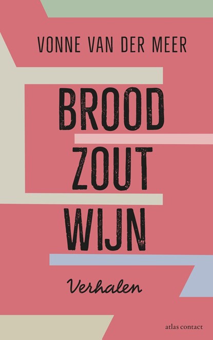 Brood, zout, wijn, Vonne van der Meer - Ebook - 9789025450717