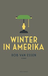 Winter in Amerika, Rob van Essen -  - 9789025450939