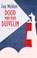 Dood van een duivelin, Fay Weldon - Paperback - 9789025451424