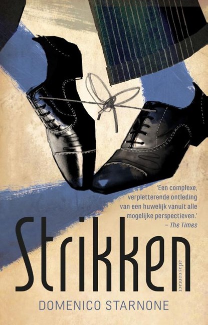Strikken, Domenico Starnone - Paperback - 9789025451714