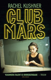 Club Mars | Rachel Kushner | 