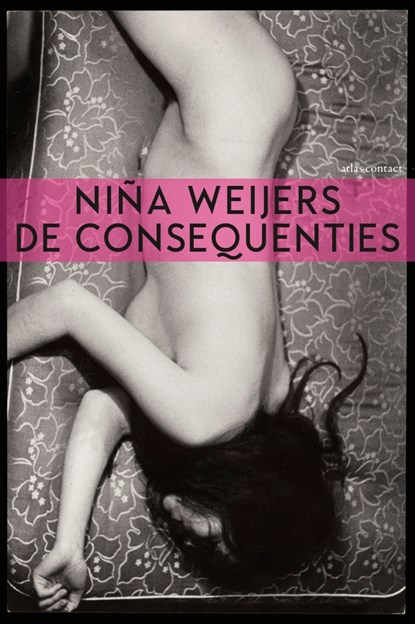 De consequenties, Niña Weijers - Luisterboek MP3 - 9789025452018