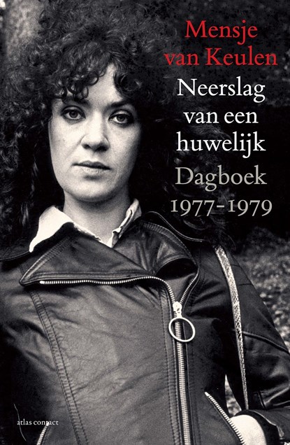 Neerslag van een huwelijk, Mensje van Keulen - Ebook - 9789025452230