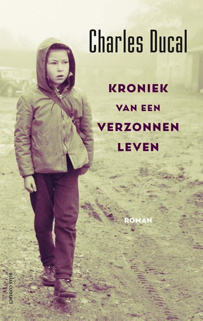 Kroniek van een verzonnen leven, Charles Ducal - Ebook - 9789025452254