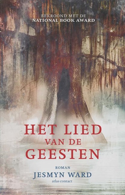 Het lied van de geesten, Jesmyn Ward - Gebonden - 9789025452407