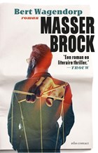 Masser Brock | Bert Wagendorp | 