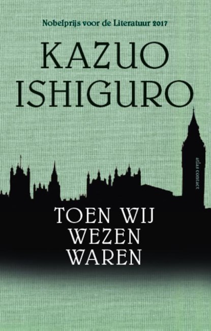 Toen wij wezen waren, Kazuo Ishiguro - Paperback - 9789025452490