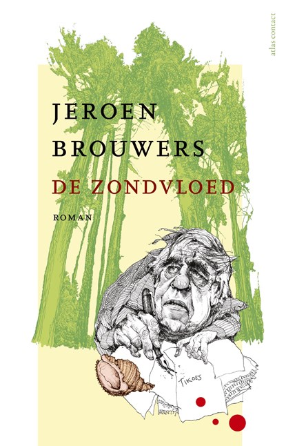 De zondvloed, Jeroen Brouwers - Ebook - 9789025452605