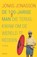 De 100-jarige man die terugkwam om de wereld te redden, Jonas Jonasson - Gebonden - 9789025452704