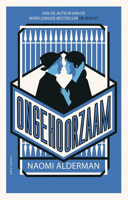 Ongehoorzaam, Naomi Alderman - Ebook - 9789025452728