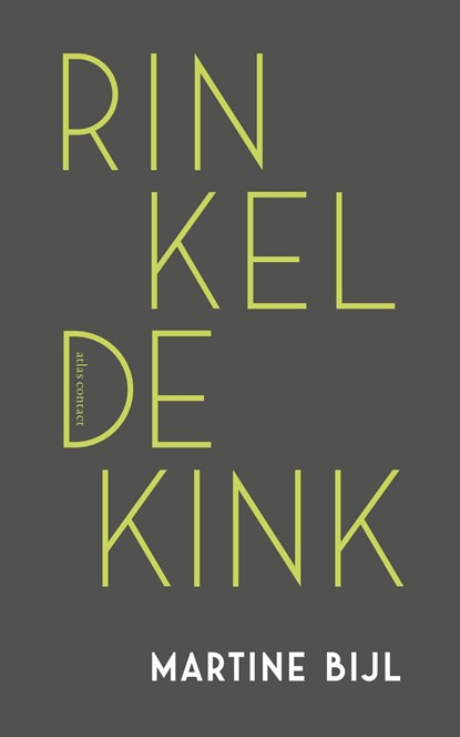 Rinkeldekink, Martine Bijl - Ebook - 9789025453404