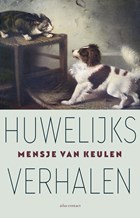 Huwelijksverhalen | Mensje van Keulen | 
